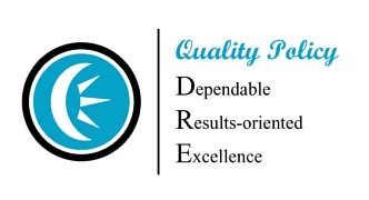 Quality Policy ...Dependable, Results-oriented, Excellence